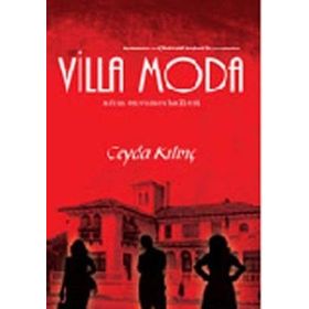 Villa Moda Aşkın En Vurucu Halleri - Ceyda Kılınç