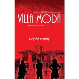 Villa Moda Aşkın En Vurucu Halleri - Ceyda Kılınç