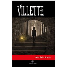 Villette (İngilizce) - Charlotte Bronte