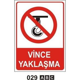 Vince Yaklaşma Uyarı Levhası