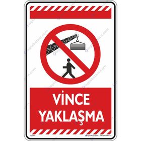 Vince Yaklaşma Uyarı Levhası