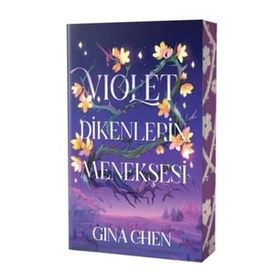 Violet Dikenlerin Menekşesi Gina Chen Artemis Yayınları