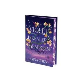 Violet Dikenlerin Menekşesi Gina Chen Artemis Yayınları