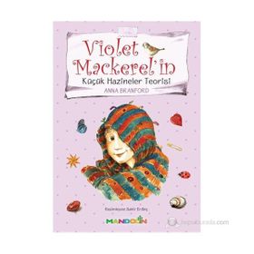 VIOLET MACKERELIN KÜÇÜK HAZINELER TEORISI - ANNA BRANFORD