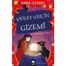Violet Veilin Gizemi Bir Talihsizlik Hikayesi Eksik Parça Yayınları