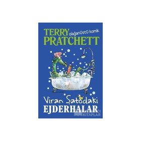 Viran Şatodaki Ejderhalar - Terry Prattchet