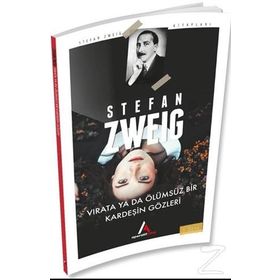 Vırata Ya Da Ölümsüz Bir Kardeşin Gözleri - stephan zweig