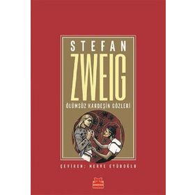 Vırata Ya Da Ölümsüz Bir Kardeşin Gözleri - stephan zweig