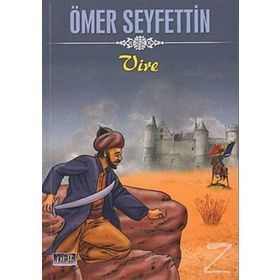 Vire - Ömer Seyfeddin