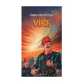 Vire - Ömer Seyfeddin