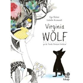 Virginia Wolf Ya Da Kurda Dönüşen Kardeşim - Kyo Maclear