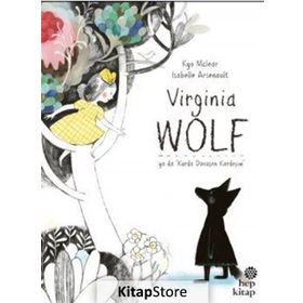 Virginia Wolf Ya Da Kurda Dönüşen Kardeşim - Kyo Maclear