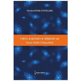 Virüs Bakteri ve Mikroplar - Halit Yılmaztürk