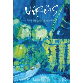 Virüs - Üç Aylık Kültür Sanat ve Edebiyat Dergisi: 3 - Kolektif