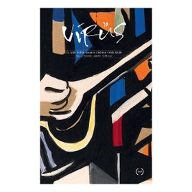 Virüs - Üç Aylık Kültür Sanat ve Edebiyat Ortak Kitabı 4 - Kolektif