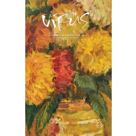 Virüs - Üç Aylık Kültür Sanat ve Edebiyat Ortak Kitabı Sayı: 11 - Kolektif