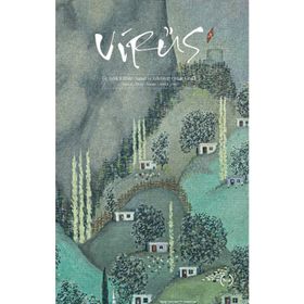 Virüs - Üç Aylık Kültür Sanat ve Edebiyat Ortak Kitabı Sayı: 9 - Kolektif
