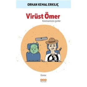 Virüst Ömer - Orhan Kemal Erkılıç - Ank Medya Yayınları