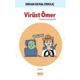 Virüst Ömer - Orhan Kemal Erkılıç - Ank Medya Yayınları