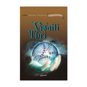 Visaiti Thri - Kevser Yeşiltaş