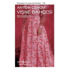 Vişne Bahçesi - Anton Çehov - İş Bankası Kültür Yayınları