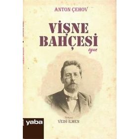 VİŞNE BAHÇESİ - ANTON ÇEHOV (ISBN:9786055715212)