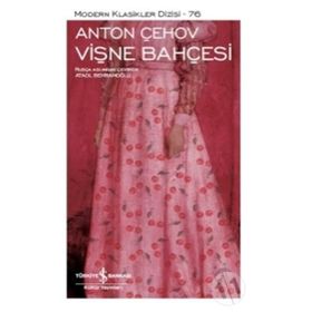 VİŞNE BAHÇESİ - ANTON ÇEHOV