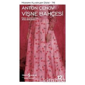 Vişne Bahçesi - Anton Pavloviç Çehov