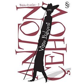 VIŞNE BAHÇESI BÜTÜN OYUNLARI - 2 - ANTON PAVLOVIÇ ÇEHOV