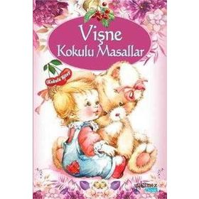 Vişne Kokulu Masallar - kollektif
