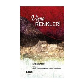 Vişne Renkleri - Enes Kariç