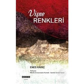 Vişne Renkleri - Enes Kariç