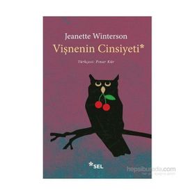 Vişnenin Cinsiyeti - Jeanette Winterson