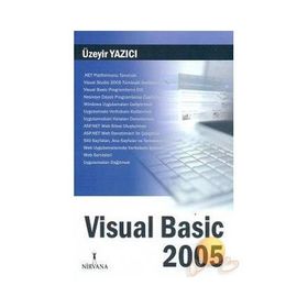 VISUAL BASIC 2005 - ÜZEYİR YAZICI