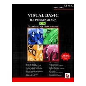 VISUAL BASIC İLE PROGRAMLAMA 2.CILT VERİTABANI API CLASS INTERNET - MEMIK YANIK