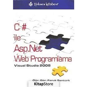 VISUAL STUDIO 2008 C# ILE ASP.NET WEB PROGLAMLAMA - FARUK ŞENTÜRK