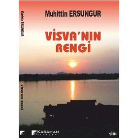 VİSVA'NIN RENGI - MUHITTIN ERSUNGUR