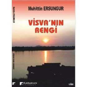 VİSVA'NIN RENGI - MUHITTIN ERSUNGUR
