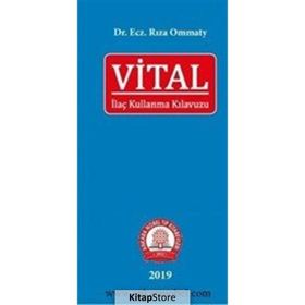 Vital İlaç Kullanma Kılavuzu - Ankara Nobel Tıp Kitabevi
