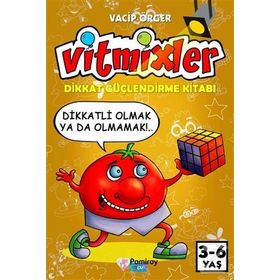 Vitmixler - Dikkat Güçlendirme Kitabı - Vacip Örger