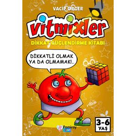 Vitmixler - Dikkat Güçlendirme Kitabı - Vacip Örger