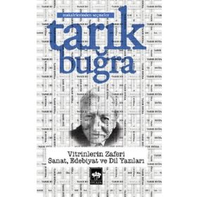 Vitrinlerin Zaferi Sanat Edebiyat ve Dil Yazıları - Tarık Buğra