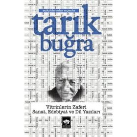 Vitrinlerin Zaferi Sanat Edebiyat ve Dil Yazıları - Tarık Buğra