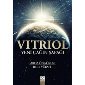 Vitriol - Yeni Çağın Şafağı - Arda Öngören Berk Yüksel