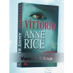 VITTORIO - ANNE RICE