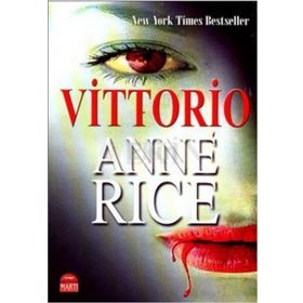 VITTORIO - ANNE RICE