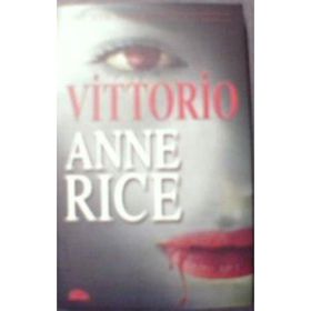 VITTORIO - ANNE RICE
