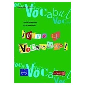 VIVA EL VOCABULARIO! A1-B1 (İSPANYOLCA TEMEL VE ORTA SEVIYE KELIME BILGISI) - J. R. LOPEZ;M. S. N. GUZMAN