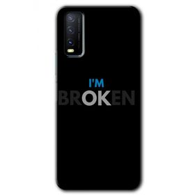 Vivo Y11S Im Broken Baskılı Uyumlu Silikon Kılıf