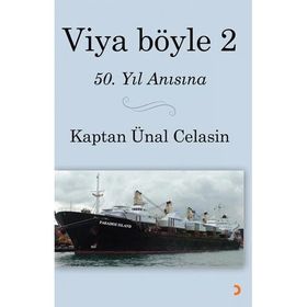 Viya Böyle 2 - Kaptan Ünal Celasin